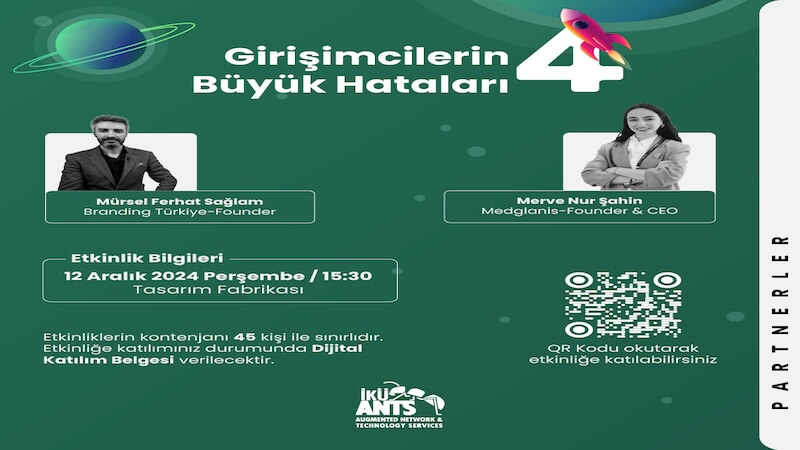 Girişimcilerin Büyük Hataları 12 Aralık’ta İKÜ’de!