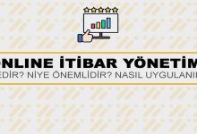Online İtibar Yönetimi Nedir? Niye Önemlidir? Online İtibar Yönetimi Nasıl Uygulanır?