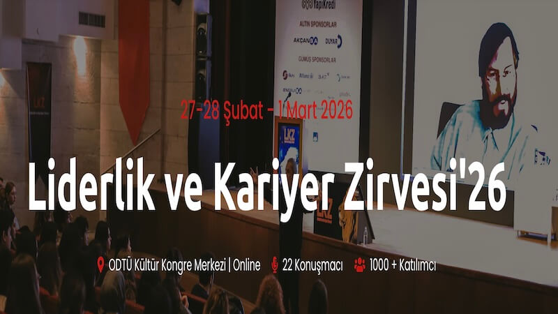 Liderlik ve Kariyer Zirvesi 2026 – Geleceğin Liderleriyle Buluşma