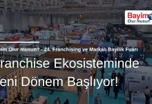 Franchise Ekosisteminde Yeni Dönem Başlıyor: Bayim Olur Musun? Fuarı 2026 İçin Geri Sayım!