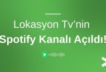 Lokasyon Tv’nin Spotify Kanalı Açıldı!